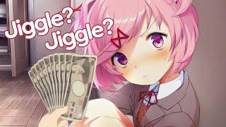 Natsuki's money don't jiggle jiggle, it folds