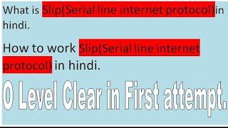 What is slip(serial line internet protocol)in hindi || how to work slip in hindi ||Internet o level