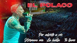 Por volverte a ver, Hermano mío, La huella, Te llame - El Polaco (en vivo Teatro Gran Rex)