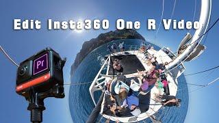 How to Edit Insta360 One Footage in Adobe Premiere Pro