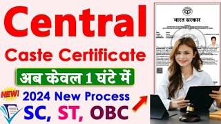 Central Level Caste Certificate Kaise Banaye 2024 | How To Apply For Central Level Caste Certificate