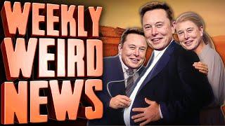 Elon's Plan To Impregnate Mars - Weekly Weird News