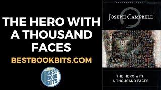 The Hero with a Thousand Faces | Joseph Campbell | Book Summary