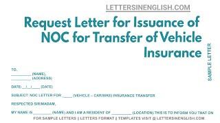 Request Letter For Issuance Of NOC For Transfer Of Vehicle Insurance