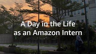 A Day in the Life: Nadia, Amazon Intern