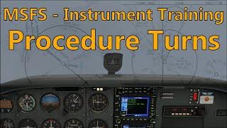 Procedure turns in MSFS  (AH IFR flight lesson #4)