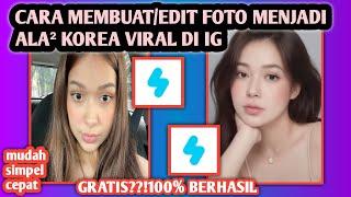 Cara Edit Foto Korea Viral | Snow ai korea