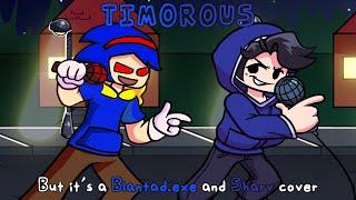 "Wait, you aren't Blantad!" (Timorous, but it's a Blantad.exe and Sharv cover)