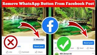 How to Remove WhatsApp Button From Facebook Post | Hide WhatsApp Button From Facebook Post