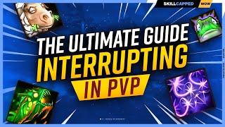 The ONLY Guide You NEED for INTERRUPTING in WoW PvP