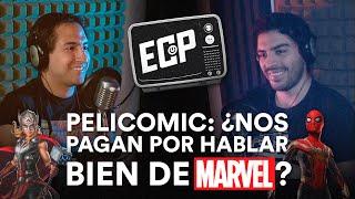 Pelicomic: ¿Nos pagan por hablar bien de Marvel? - ECP Podcast