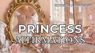  Princess Energy Affirmations | Attract the Princess Lifestyle 