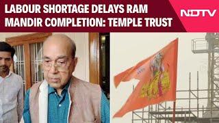 Ram Mandir | Labour Shortage Delays Construction; December 2024 Completion Unlikely: Temple Trust