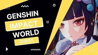 Genshin Impact: World Quest: On the Stage, Behind the Stage