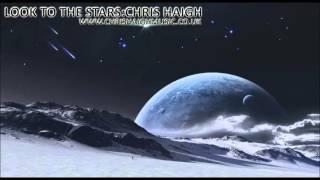 Look To The Stars - Chris Haigh (Epic Uplifting Emotional Piano)