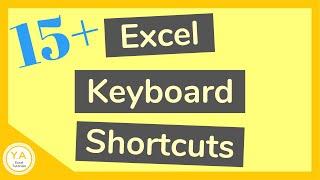 15+ Excel Keyboard Shortcuts - Excel Tutorial