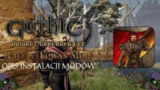 Gothic 3 Powrót Generała Lee i Lively Towns Mod | Poradnik instalacji | PGL + LTM + CM + QP