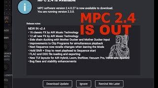 Akai MPC 2.4 UPDATE is OUT - First Look  - Mpc Live - Touch - X