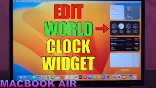 How to Edit World Clock Widget on MACBOOK