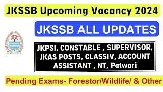 JKSSB New Posts 2024 : All JKSSB/JKPSC Jobs Update 2024 | Upcoming Forms | Pending Exams & Other