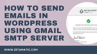 Learn How to Send Emails in WordPress using Gmail SMTP Server