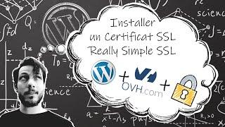 Tuto Wordpress : Installer un certificat SSL