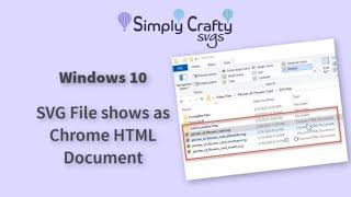 SVG file Shows as Chrome or Windows Edge HTML Document in Windows 10