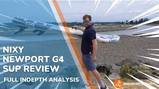 Nixy Newport G4 Inflatable Paddle Board Review | Indepth Review of On-Water Perfomance and Features