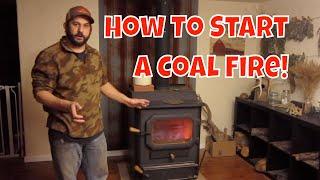 Heating With Coal.  How to Start a Coal Fire