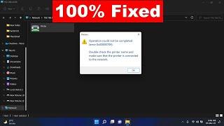 100% Fixed Shared Printer Error Operation Could not be Completed 0x00000709 Windows 11/10/8/7 Easily