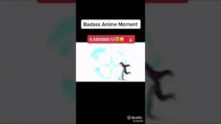 Badass anime moment#1#short