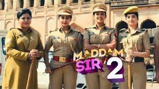 Maddam Sir Season 2 Kab aayega New Update 2024