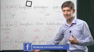 5-DARS 2-QISMI. TURK TILIDA QO'SHIMCHALAR SISTEMASI HAQIDA