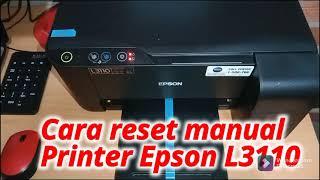Cara manual reset Printer Epson L3110 Lampu tinta dan kertas menyala