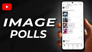 How To Create Image Polls On YouTube - YouTube Voting Images