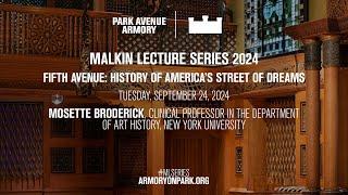 Fifth Avenue: History of America's Street of Dreams | 2024 Malkin Lecture Series