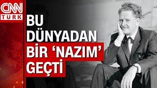 Akıllara kazınan şiirlerin sahibi Nazım Hikmet anısına özel belgesel