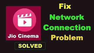 How To Fix JioCinema App Network & Internet Connection Error in Android Mobile