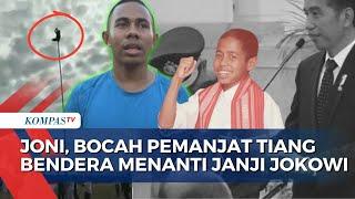 Masih Ingat Joni? Bocah yang Panjat Tiang Bendera di HUT RI ke-7, Kini Menanti Janji Jokowi