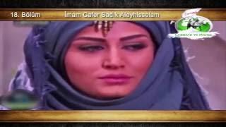 İmam Cafer Sadık Aleyhisselam - 18. Bölüm