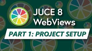 Set Up WebViews in Your Audio Plugin UI | JUCE 8 WebViews Tutorial