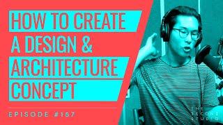 #187 - How to Develop a Design and Architecture Concept for a Project