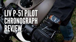 LIV P-51 Pilot Chronograph Review + Photoshoot [3-Month Review]