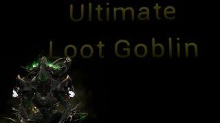 Nekros Ultimate Loot Goblin