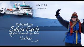 Onboard the Sylvia Earle | Two Weeks in Antarctica with Swoop