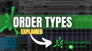 Stock Market Order Types Explained | ThinkorSwim Tutorial