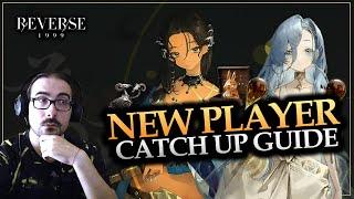 NEW PLAYER CATCHUP GUIDE | Reverse: 1999 (2024 - 1.3 Edition)