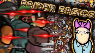 Raider Basics (Rimworld Raider Guide)