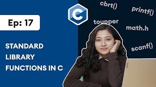 #17  C Standard Library Functions | C Programming For Beginners