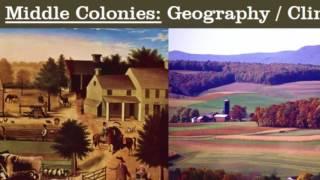 13 Colonies: Comparing Regions  New England, Middle, and Southern